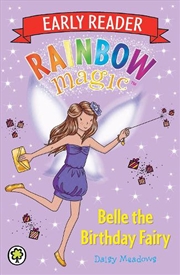Buy Rainbow Magic Early Reader: Belle the Birthday Fairy