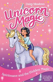 Buy Unicorn Magic: Spiritmane and the Hidden Magic