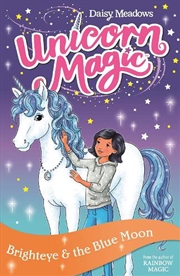 Buy Unicorn Magic: Brighteye And The Blue Moon