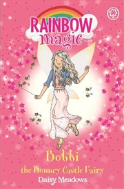 Buy Rainbow Magic: Bobbi the Bouncy Castle Fairy