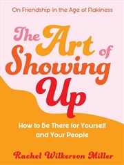 Buy The Art of Showing Up