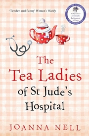 Buy The Tea Ladies of St Jude's Hospital