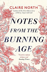 Buy Notes from the Burning Age