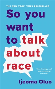 Buy So You Want to Talk About Race