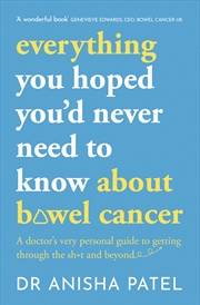 Buy everything you hoped you d never need to know about bowel cancer
