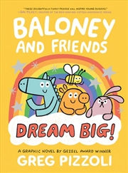 Buy Baloney and Friends: Dream Big!