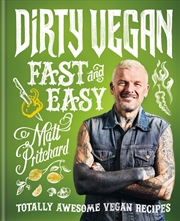 Buy Dirty Vegan Fast and Easy
