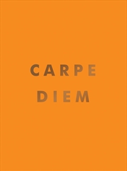 Buy Carpe Diem