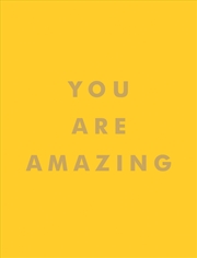 Buy You Are Amazing