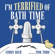 Buy I'm Terrified of Bath Time