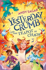 Buy Yesterday Crumb and the Teapot of Chaos