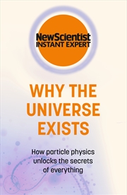 Buy Why the Universe Exists