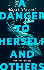 Buy A Danger to Herself and Others