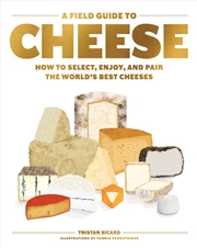 Buy A Field Guide to Cheese