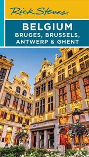 Buy Rick Steves Belgium: Bruges, Brussels, Antwerp & Ghent