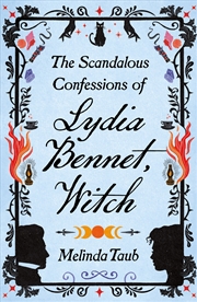Buy The Scandalous Confessions of Lydia Bennet, Witch