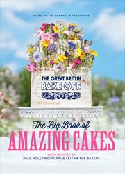 Buy The Great British Bake Off: The Big Book of Amazing Cakes