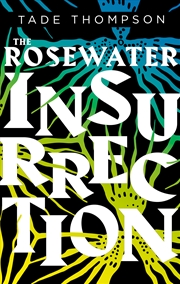 Buy The Rosewater Insurrection