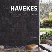 Buy Gerard Havekes: Painter, Sculpter, Ceramicist
