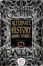 Buy Alternate History Short Stories