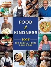 Buy Food and Kindness: The Sobell House Cook Book