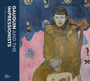 Buy Gauguin and the Impressionists: The Ordrupgaard Collection