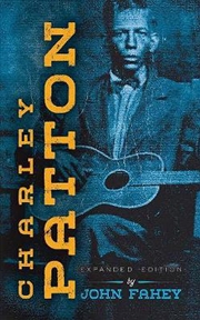 Buy Charley Patton: Expanded Edition