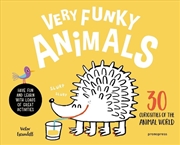 Buy Very Funky Animals: 30 Curiosities of the Animal World
