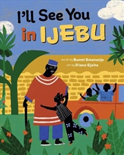 Buy I'll See You in Ijebu