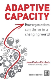 Buy Adaptive Capacity: How Organizations Can Thrive in a Changing World