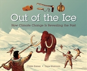 Buy Out of the Ice: How Climate Change is Revealing the Past