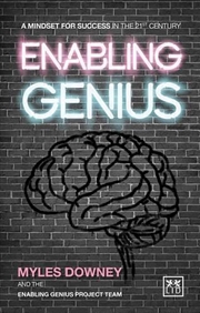Buy Enabling Genius: A Mindset for Success in the 21st Century
