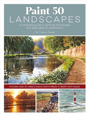 Buy Paint 50 Landscapes: A complete guide to painting landscapes and seascapes in watercolour