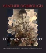 Buy Heather Dorrough: Life. Design. Craft. Art. Life