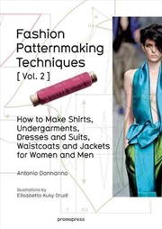 Buy Fashion Patternmaking Techniques Volume 2: Men/Women