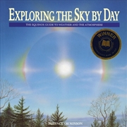Buy Exploring the Sky by Day: The Equinox Guide to Weather and the Atmosphere