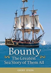 Buy Bounty the Greatest Sea Story of Them All