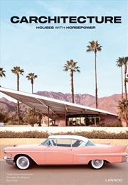 Buy Carchitecture: Houses with Horsepower