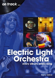 Buy Electric Light Orchestra: Every Album, Every Song