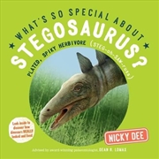 Buy What's So Special About Stegosaurus?
