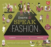 Buy Learn to Speak Fashion