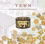 Buy Yewn: Contemporary Jewels and the Silk Road