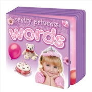Buy Pretty Princess: Words