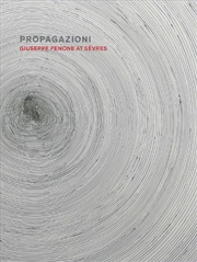 Buy Propagazioni: Giuseppe Penone at Sevres