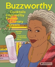 Buy Buzzworthy: Cocktails Inspired by Female Literary Greats