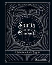 Buy Spirits of the Otherworld: A Grimoire of Occult Cocktails