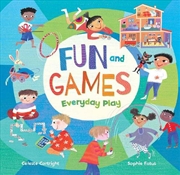 Buy Fun and Games: Everyday Play