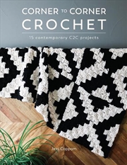 Buy Corner to Corner Crochet: 15 Contemporary C2C Projects