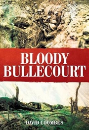 Buy Bloody Bullecourt
