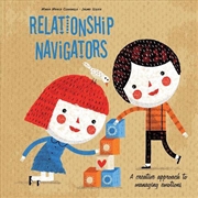Buy Relationship Navigators: A Creative Approach to Managing Emotions